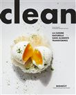 Clean - La cuisine naturelle sans aliments transformés