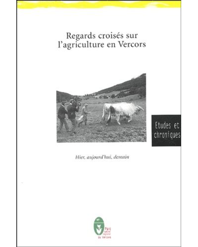 Regards croisés sur l'agriculture en Vercors