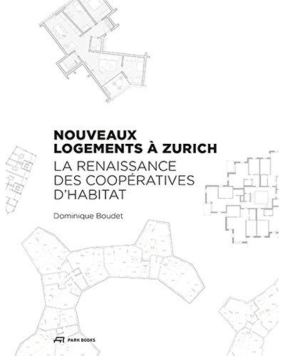Dominique Boudet : L´habitat Collectif à Zürich