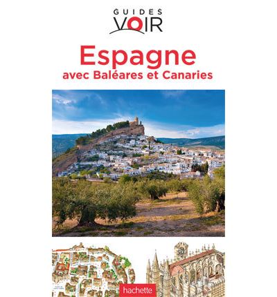 Guide Voir Espagne