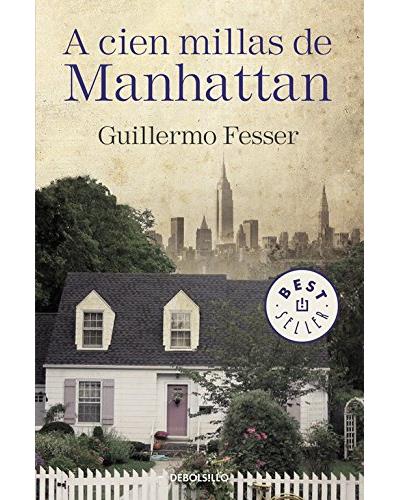A CIEN MILLAS DE MANHATTAN