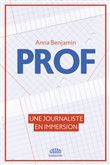 Prof - Une journaliste en immersion