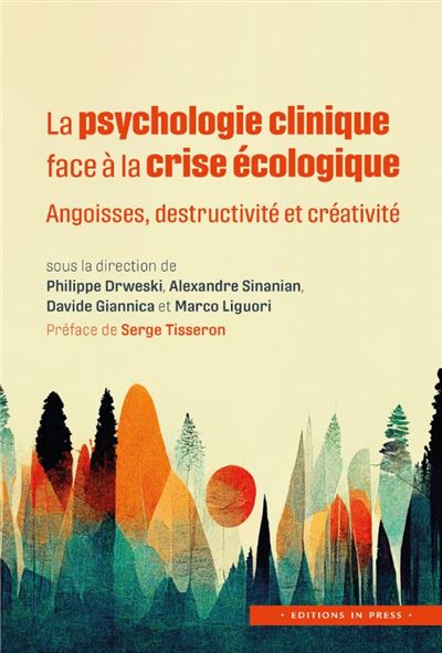 La psychologie clinique face a la crise ecologique Angoisses