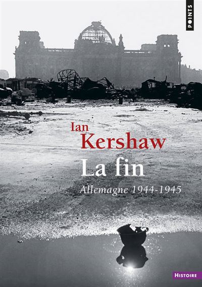 La Fin. Allemagne (1944-1945)