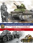 La 1ère DLM au combat