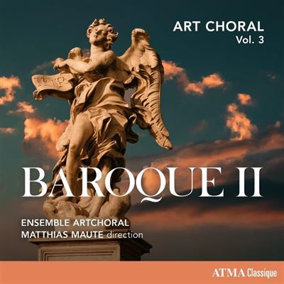 Art Choral, Volume 3 : Baroque II