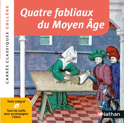 Quatre fabliaux du Moyen Age - 5 - Claudine Manesse - broché