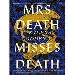 Mrs Death Misses Death
