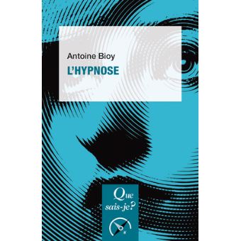 L Hypnose Poche Antoine Bioy Achat Livre Ou Ebook Fnac