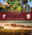 La France des vins et des champagnes