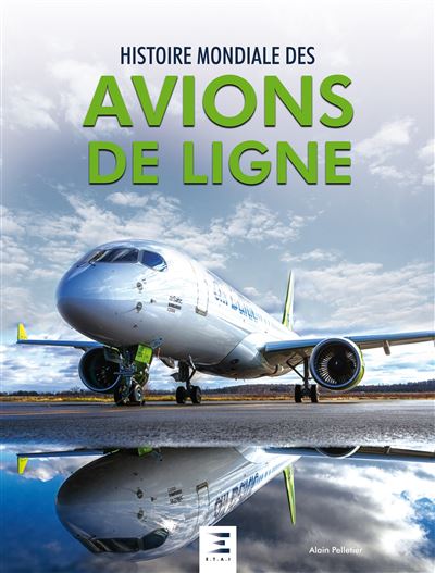 Histoire mondiale des avions de ligne depuis 1908