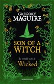 Son of a Witch: la Véritable Suite de Wicked