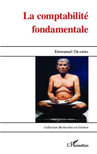 La comptabilité fondamentale - Emmanuel Okamba - broché