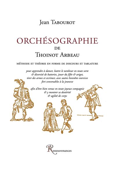 Orchesographie de thoineau arbeau