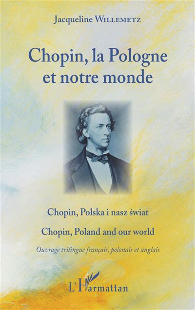 Chopin la Pologne et notre monde ouvrage