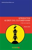 Introduction au droit civil coutumier kanak (2e édition)