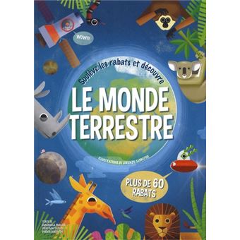 Le monde terrestre - Soulève les rabats et découvre