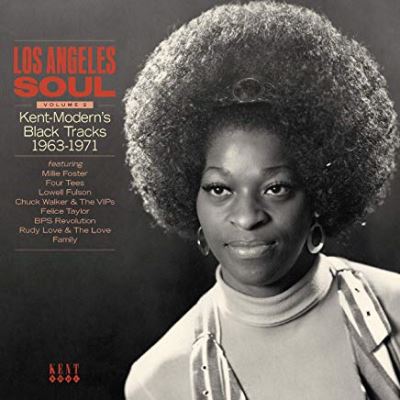 Los Angeles Soul Volume 2 Kent Modern's Black Tracks 1963-1971