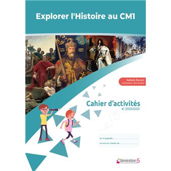Cahier Explorer l’histoire au CM1
