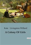 A Colony Of Girls