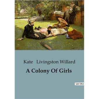 A Colony Of Girls