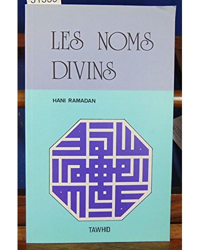 Les noms divins - Hani Ramadan - broché