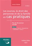 Sources, le droit des personnes et de la famille en cas pratiques