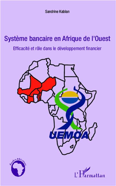 Le système bancaire en Afrique de l'Ouest