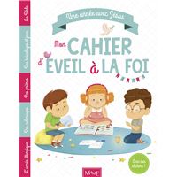 Une année avec Jésus. Mon cahier d'éveil à la foi