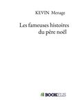 Les fameuses histoires du père noël