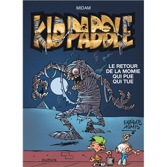 Kid Paddle - Le retour de la momie qui pue qui tue / Edition spéciale (Opé été 2022)