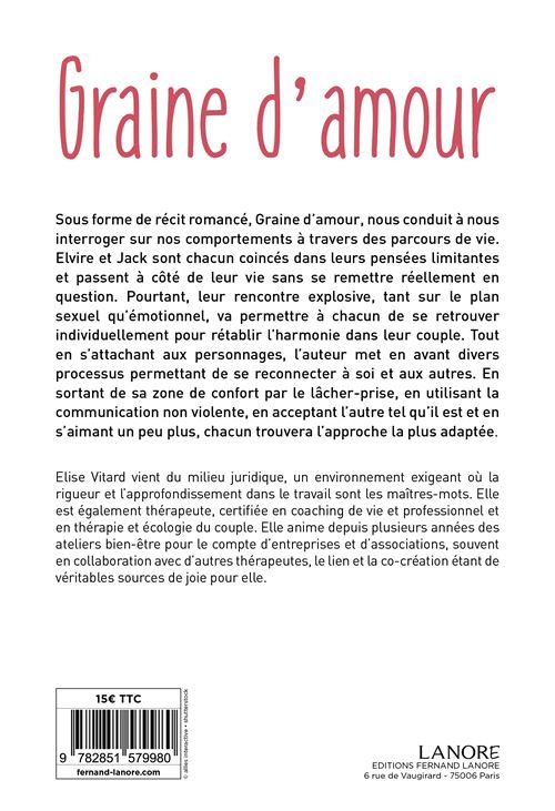 Graine D Amour Une Histoire Pour S Aimer Un Guide Pour Cultiver Broche Elise Vitard Achat Livre Fnac
