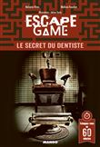 Escape game : Le secret du dentiste