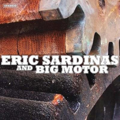Eric sardinas and big motor