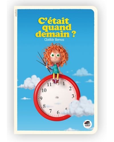 C'etait quand demain - Clotilde Bernos - broché