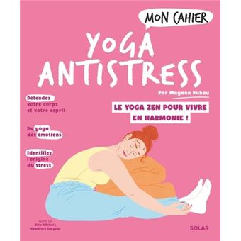 Mon cahier yoga anti-stress