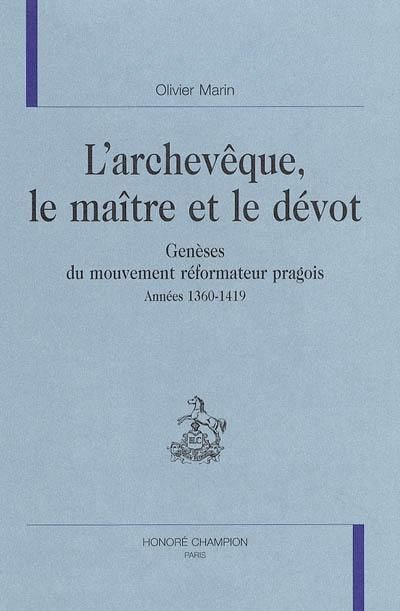 L'archevêque, le maître et le dévot