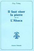 Il faut viser la pierre