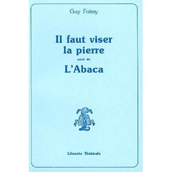 Il faut viser la pierre