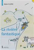 La rivière fantastique