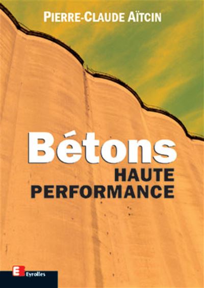 Le béton à haute performance