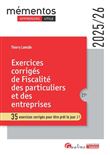 Exercices corrigés de fiscalité des particuliers et des entreprises