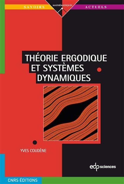 Theorie ergodique et systemes dynamiques - Yves Coudène - broché