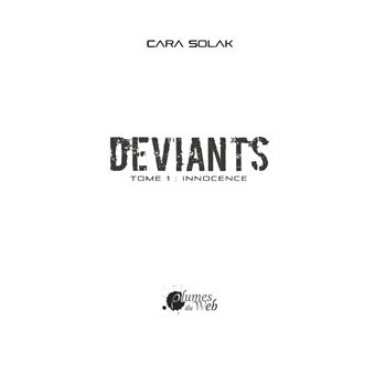 Déviants 1