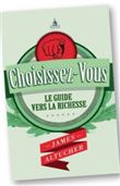 Choisissez-vous le guide de la richesse