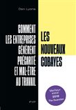 Les nouveaux cobayes. Comment les entreprises génèrent précarité et mal-être au travail