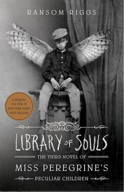 Miss Peregrines Peculiar Children: Library of Souls