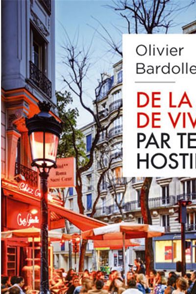 De la joie de vivre par temps hostiles