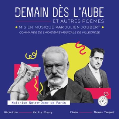 Demain dès l'aube et autres poèmes mis en musique