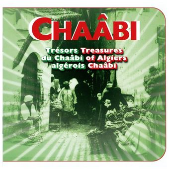 Chaabi - Treasures Of Algiers Chaabi - 1
